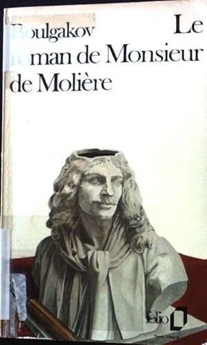 Bild des Verkufers fr Le roman de monsieur de Moliere; Folio; 378; zum Verkauf von books4less (Versandantiquariat Petra Gros GmbH & Co. KG)