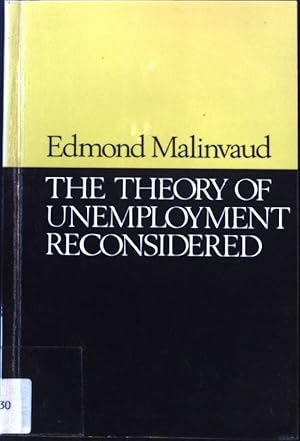 Image du vendeur pour Theory of Unemployment Reconsidered: Lectures mis en vente par books4less (Versandantiquariat Petra Gros GmbH & Co. KG)