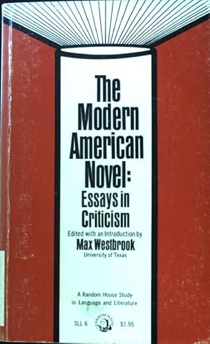 Seller image for The Modern American Novel. Essays in Chriticism; Studies in Language and Literature; for sale by books4less (Versandantiquariat Petra Gros GmbH & Co. KG)