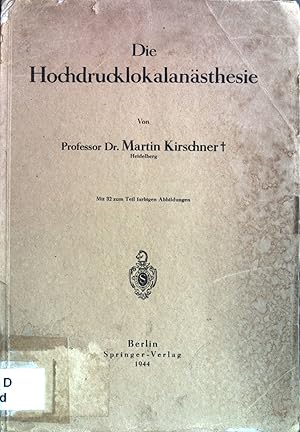 Bild des Verkufers fr Die Hochdrucklokalansthesie. zum Verkauf von books4less (Versandantiquariat Petra Gros GmbH & Co. KG)