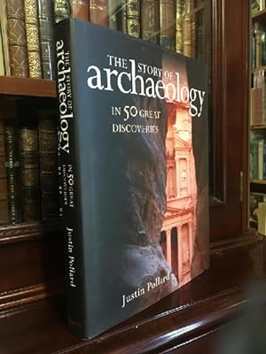 Seller image for The Story Of Archaeology in 50 Great Discoveries. for sale by Time Booksellers