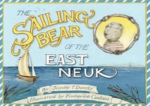 Immagine del venditore per The Sailing Bear of the East Neuk venduto da WeBuyBooks