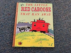 Bild des Verkufers fr THE LITTLE RED CABOOSE THAT RAN AWAY zum Verkauf von Betty Mittendorf /Tiffany Power BKSLINEN