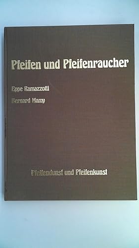 Imagen del vendedor de Pfeifen Und Pfeifenraucher - Pfeifendunst und Pfeifenkunst, a la venta por Antiquariat Maiwald