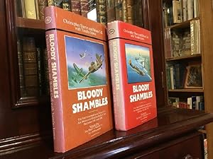 Imagen del vendedor de Bloody Shambles: Volume One The Drift to War to the Fall of Singapore: Volume Two. The Defence of Sumatra to the Fall of Burma. a la venta por Time Booksellers