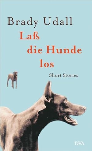 Seller image for La die Hunde los Short Stories for sale by primatexxt Buchversand
