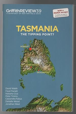 Imagen del vendedor de Griffith Review 39: Tasmania The Tipping Point? a la venta por Time Booksellers