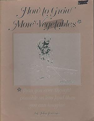 Seller image for How to Grow More Vegetables for sale by Eve's Book Garden