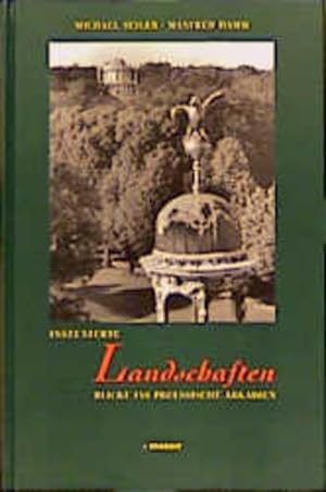 Seller image for Inszenierte Landschaft : Blicke ins Preuische Arkadien. for sale by Antiquariat Thomas Haker GmbH & Co. KG