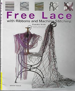 Seller image for Free Lace with Ribbons and Machine Stitching for sale by Eve's Book Garden