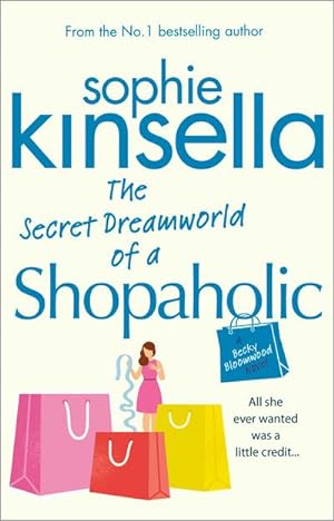 Bild des Verkufers fr The Secret Dreamworld of a Shopaholic : (Shopaholic Book 1) zum Verkauf von Smartbuy