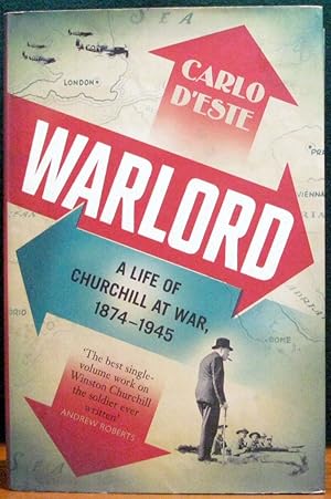 Imagen del vendedor de WARLORD. A Life of Churchill at War, 1874-1945. a la venta por The Antique Bookshop & Curios (ANZAAB)