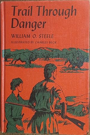 Imagen del vendedor de Trail Through Danger a la venta por The Book House, Inc.  - St. Louis