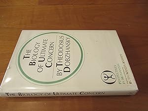 The Biology Of Ultimate Concern (Series: Perspectives In Humanism)