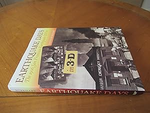 Seller image for Earthquake Days: The 1906 San Francisco Earthquake & Fire In 3-D (With 3-D Glasses) for sale by Arroyo Seco Books, Pasadena, Member IOBA