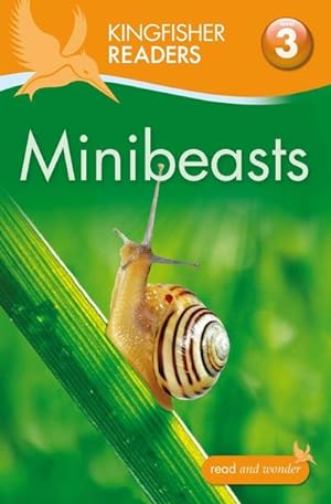 Bild des Verkufers fr Kingfisher Readers: Minibeasts (Level 3: Reading Alone with Some Help) zum Verkauf von Smartbuy