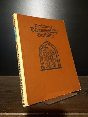 Bild des Verkufers fr Der evangelische Geistliche in der deutschen Vergangenheit. Von Paul Drews. (= Die Deutschen Stnde in Einzeldarstellungen; vormals: Monographie zur deutschen Kulturgeschichte, Band 12). zum Verkauf von Antiquariat Kretzer