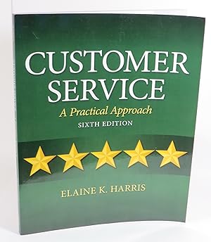 Bild des Verkufers fr Customer Service - A Practical Approach - Sixth Edition zum Verkauf von Renaissance Books, ANZAAB / ILAB