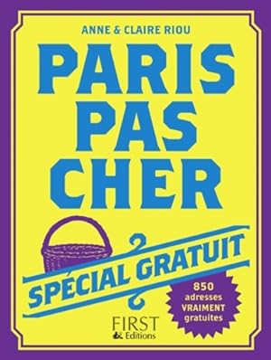Image du vendeur pour Paris pas cher. Sp?cial gratuit - Anne Riou mis en vente par Book Hmisphres