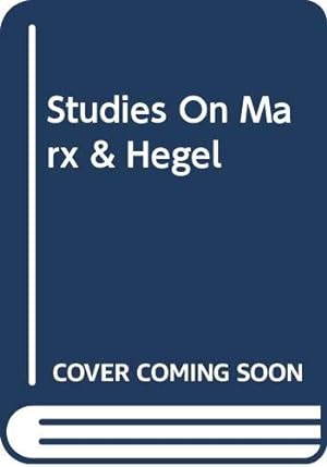 Seller image for Studies On Marx & Hegel for sale by Redux Books