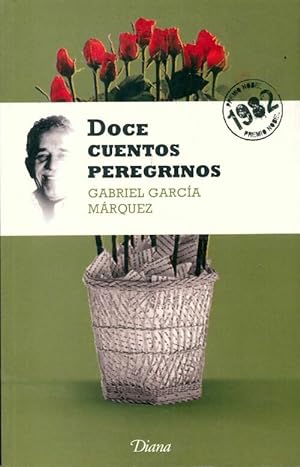 Imagen del vendedor de Doce cuentos peregrinos - Gabriel Garcìa Màrquez a la venta por Book Hémisphères