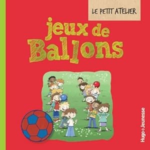 Jeux de ballons - Esther Boivin