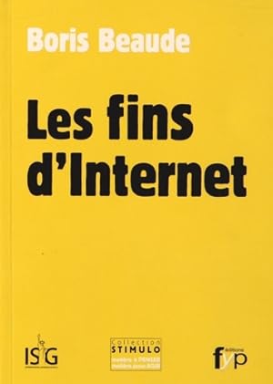 Imagen del vendedor de Les fins d'internet - Boris Beaude a la venta por Book Hmisphres
