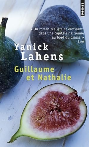 Image du vendeur pour Guillaume et Nathalie - Yanick Lahens mis en vente par Book Hmisphres