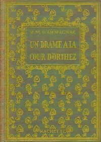 Seller image for Un drame ? la cour d'Orthez - M.-M. D'Armagnac for sale by Book Hmisphres