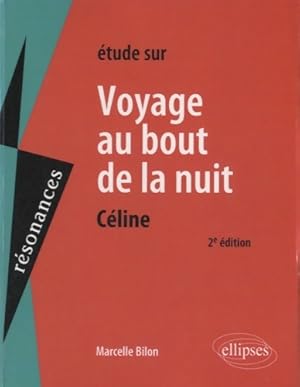 Immagine del venditore per Etude sur Voyage au bout de la nuit de C?line - Marcelle Bilon venduto da Book Hmisphres