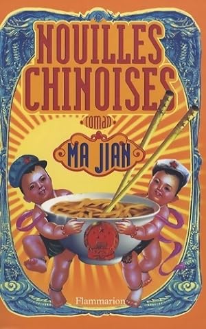 Nouilles chinoises - Ma Jian