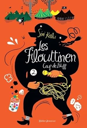 Image du vendeur pour Les Filouttinen Tome II : Coup de bluff - Siri Kolu mis en vente par Book Hmisphres