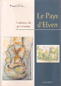 Seller image for Le Pays d'Elven - Henri Oillic for sale by Book Hmisphres