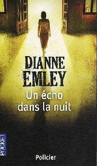 Seller image for Un ?cho dans la nuit - Dianne Emley for sale by Book Hmisphres