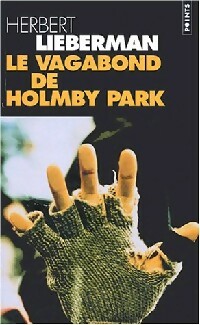Image du vendeur pour Le vagabond de Holmby Park - Herbert Lieberman mis en vente par Book Hmisphres