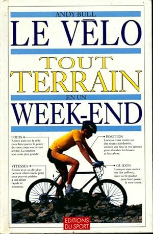 Le v?lo tout terrain en un week-end - Andy Bull