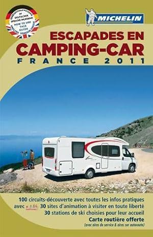 Escapades en camping-car France 2011 - Collectif