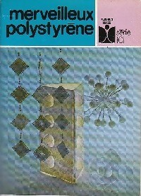 Merveilleux polystyrène - Marie-Andrée Chaudron