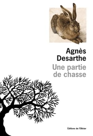 Bild des Verkufers fr Une partie de chasse - Agn?s Desarthe zum Verkauf von Book Hmisphres