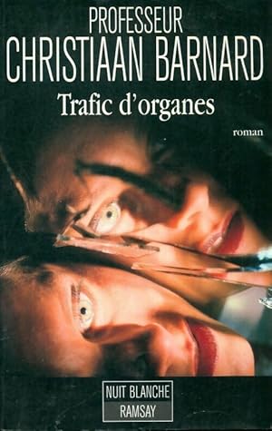 Seller image for Trafic d'organes - Christian Barnard for sale by Book Hmisphres