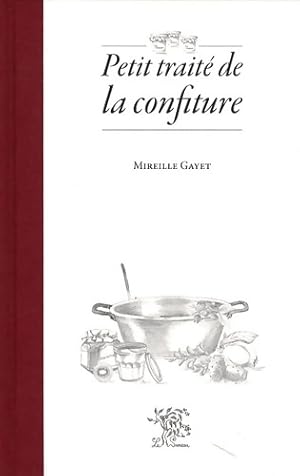 Image du vendeur pour Petit trait? de la confiture - Mireille Gayet mis en vente par Book Hmisphres