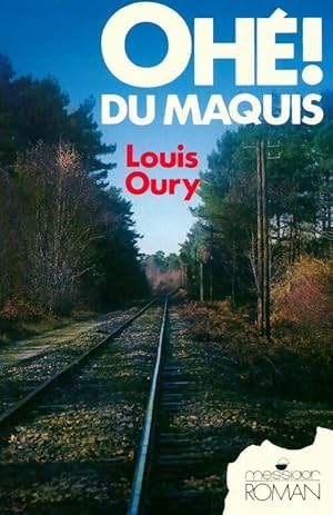 Imagen del vendedor de Oh? ! Du maquis - Louis Oury a la venta por Book Hmisphres