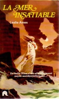 Seller image for La mer insatiable - Leslie Ames for sale by Book Hmisphres