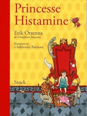 Image du vendeur pour Princesse histamine - Erik Orsenna mis en vente par Book Hmisphres