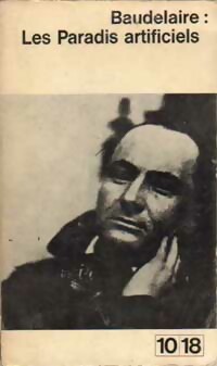 Image du vendeur pour Les paradis artificiels - Charles Baudelaire mis en vente par Book Hmisphres