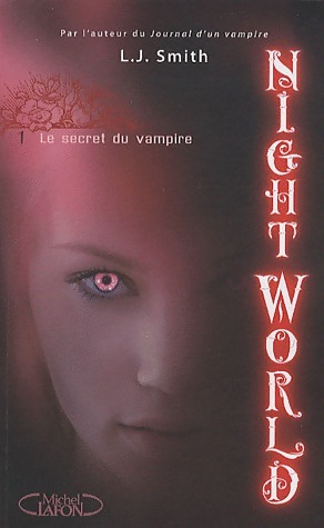 Bild des Verkufers fr Night world Tome I : Le secret du vampire - Smith Lisa Jane zum Verkauf von Book Hmisphres