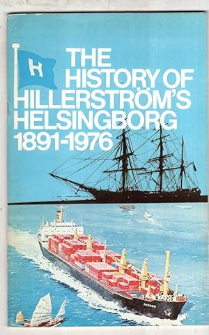 Seller image for History of Hillerstroms, Helsingborg, 1891-1976 for sale by High Street Books