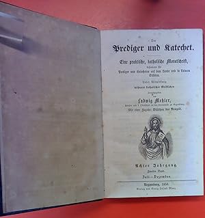 Seller image for Der Prediger und Katechet. Eine praktische, katholische Monatsschrift besonders fr Prediger und Katecheten auf dem Lande und in kleinern Stdten. ACHTER JAHRGANG, ZWEITER BAND, Juli - Dezember for sale by biblion2