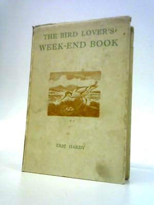 Seller image for Bird Lover's Week-end Book for sale by World of Rare Books