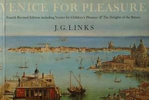 Seller image for Venice for pleasure. fourthRevised Edition including Venice for Childrens Pleasure & The Delights of the Brenta. for sale by EDITORIALE UMBRA SAS